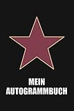 autogrammkarte englisch  Mein Autogrammbuch: Autogrammbuch 50 Seiten 6x9 Signature Unterschrift Unterschriften Buch Autogramme Album Stars Prominente Erinnerungsbuch Andenken
