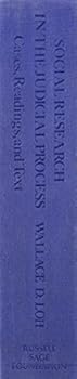 Hardcover Social Research in the Judicial Process: Cases, Readings, and Text: Cases, Readings, and Text Book