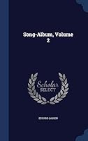 Song-Album, Volume 2 1296934055 Book Cover