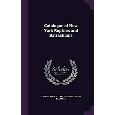 Catalogue of New York Reptiles and Batrachians