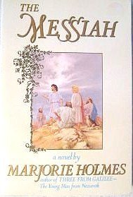 The Messiah: A Novel by Marjorie Holmes (Octobe... B01B99UG7M Book Cover