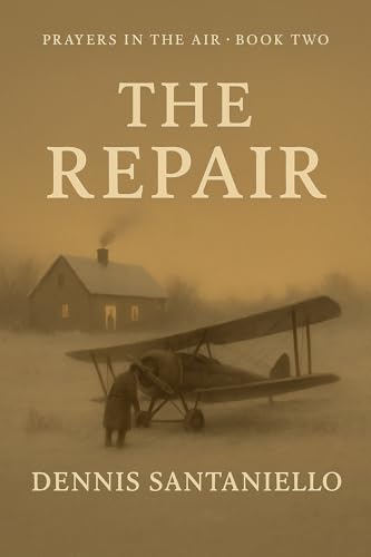 The Repair (Prayers In The Air Book 2)