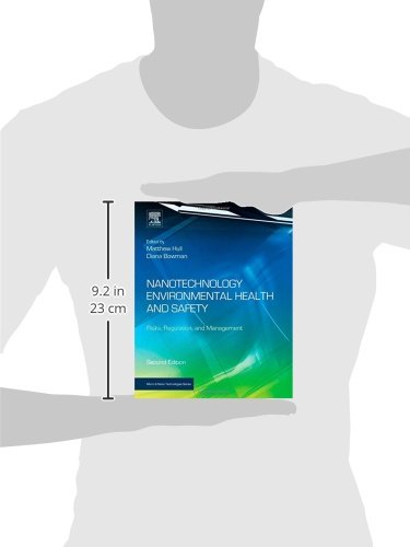 Nanotechnology Environmental Health and Safety: Risks, Regulation, and Management (Micro and Nano Technologies) - Image 3
