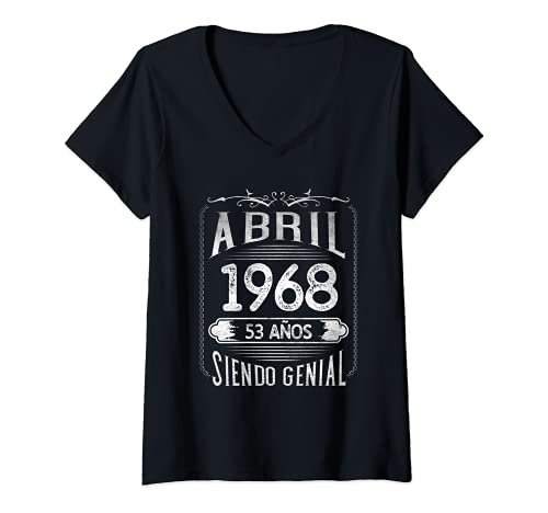 Mujer Nacido En Abril 1968 - 53 años Regalo Cumpleaños Hombre Camiseta Cuello V