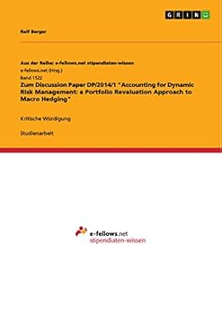 Paperback Zum Discussion Paper DP/2014/1 "Accounting for Dynamic Risk Management: a Portfolio Revaluation Approach to Macro Hedging" Kritische Würdigung [German] Book