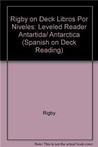 Paperback Antartida / Antarctica: Leveled Reader (Rigby on Deck Libros Por Niveles) (Spanish Edition) [Spanish] Book