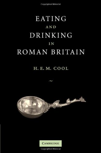 Eating and Drinking in Roman Britain