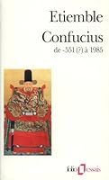 Confucius de -551 (?) à 1985 2070323587 Book Cover