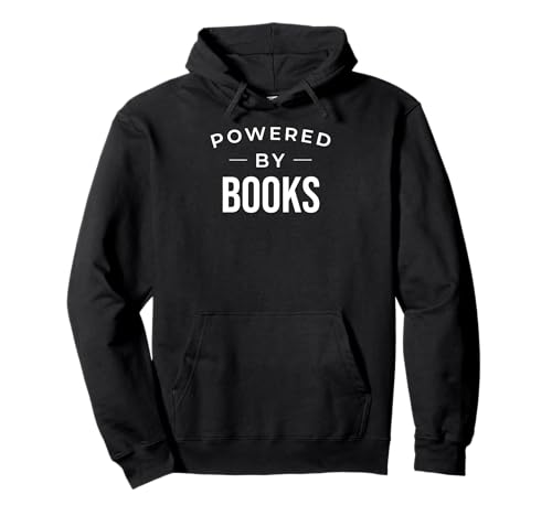 Funny Book Lover Book Reader Powered by Books Sweat à Capuche
