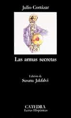 Las armas secretas: 69 (Letras Hispánicas)