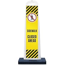Sidewalk Closed Ahead With Graphic Vertical Panel Kit, Heavy-Duty 20 lb Black Rubber Base and Impact-Resistant Frame