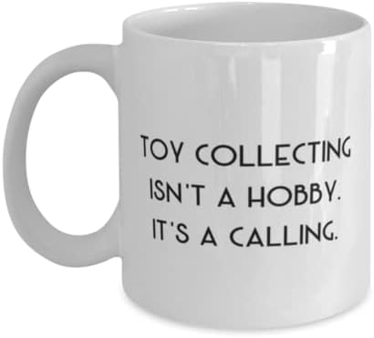 Toy Collecting Isn't a Hobby. It's a Calling. 11oz 15oz Mug, Toy Collecting Cup, Beautiful For Toy Collecting image 3