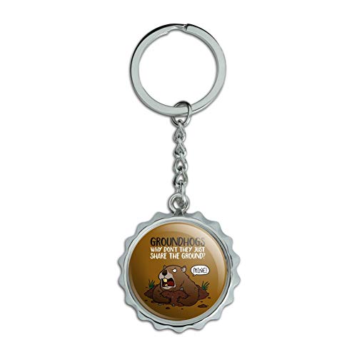 Groundhog Won't Share Funny Keychain Chrome Plated Metal Pop Cap
