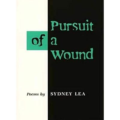 Pursuit of a Wound: POEMS