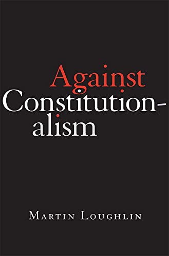 Against Constitutionalism view 2