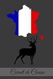 Carnet de Chasse: carnet de notes / cahier ligné original sur la chasse / 6*9 pouces 120 pages /chasseurs /cerf/journal de voyage /bloc notes/pour les ... ou à offrir en cadeau.