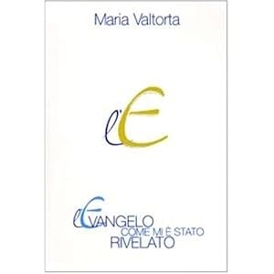 L'evangelo come mi è stato rivelato. Capitoli 296-363 (Vol. 5)