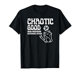 RPG Games and gifts Chaotic good cat good intentions questionable methods T-Shirt, Small