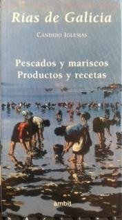 Pescados y mariscos  productos y recetas  rias de Galicia