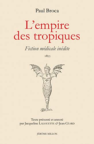 L’empire des tropiques - Fiction médicale inédite: Fiction médicale inédite, 1855