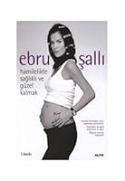 Hamilelikte Saglikli Ve Güzel Kalmak 6051060510 Book Cover
