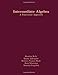 Intermediate Algebra: A Functional Approach