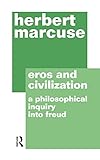 Eros and Civilization: A Philosophical Inquiry into Freud (Ark Paperbacks)