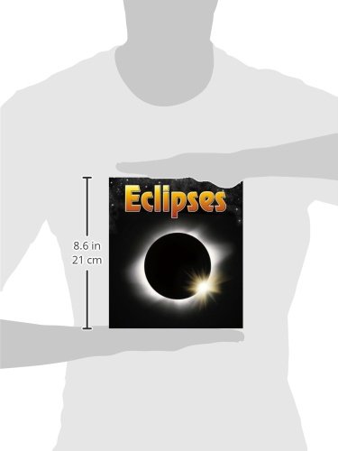 Eclipses (Heinemann First Library: The Night Sky and Other Amazing Sights in Space)