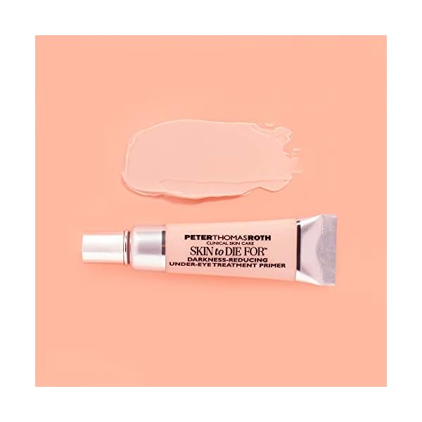 Peter Thomas Roth Skin to Die For Darkness-Reducing Under-Eye Treatment Primer, Helps Visibly Diminish the Look of Darkness, Puffiness and Signs of Aging, Universal Vanishing Tint for All Skin Tones
