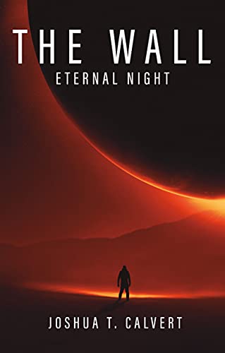 Cover of The Wall: Eternal Night