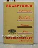  VORAX Vielzweck Rezeptbuch: Hausmannskost und feine Küche