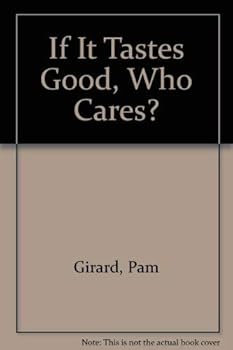 Paperback If It Tastes Good, Who Cares? II Book