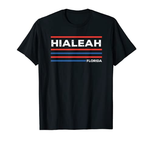 Hialeah Florida Resident FL Ciudad Local de Progreso Ciudad natal Camiseta