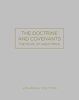 The Doctrine and Covenants and Pearl of Great Price Journal Edition (gray, unlined) 162972923X Book Cover