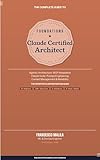 The Complete Guide to Claude Certified Architect Foundations