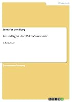 Grundlagen der Mikro�konomie: 1. Semester 3656848637 Book Cover