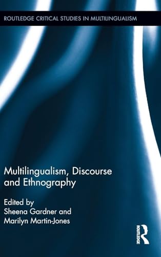 Multilingualism, Discourse and Ethnography view 2
