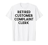 Retired Customer Complaint Clerk