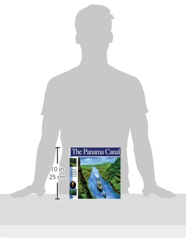 The Panama Canal: The Story Of How A Jungle Was Conquered And The World Made Smaller (Wonders Of The World Book) #TOP1