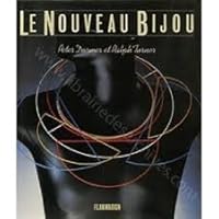Nouveau bijou (Le): - TRADUIT DE L'ANGLAIS DONT 115 EN COULEUR (ART 2080120689 Book Cover