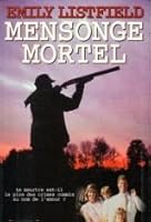 Mensonge mortel: - LE MEURTRE EST-IL LE PIRE DES CRIMES COMMIS AU NOM DE L'AMOUR ? (LITTÉRATURE 2277370614 Book Cover