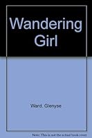 Wandering Girl 0449704149 Book Cover