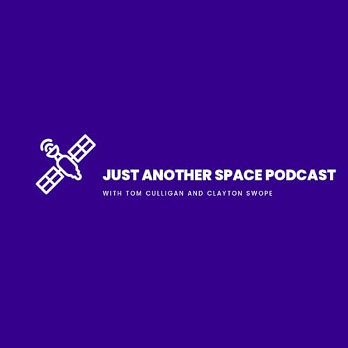 Just Another Space Podcast: The Politics, Policy, Funding & Markets of the Space Industry Titelbild