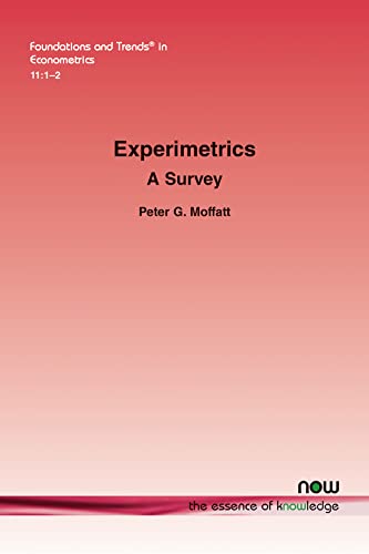 Experimetrics: A Survey (Foundations and Trends(r) in Econometrics)