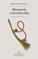 Memoria estremecida (Spanish Edition) 8433946757 Book Cover