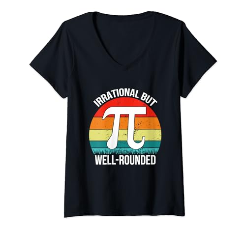 Womens Celebrate Pi Day | Funny Irrational But Well Rounded Pi Math V-Neck T-Shirt
