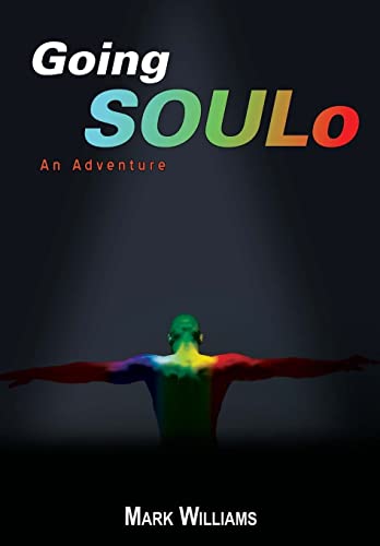 Going Soulo: An Adventure 0595499376 Book Cover
