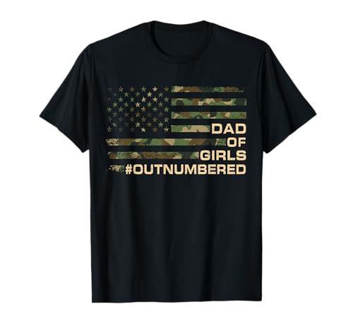 Dad Of Girls Outnumbered Fathers Day Dad Of Daughters Men T-Shirt