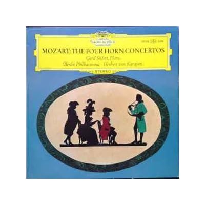Wolfgang Amadeus Mozart, Berliner Philharmoniker, Gerd Seifert, H. Von Karajan* &lrm;&ndash; Mozart: The Four Horn Concertos. Label: Deutsche Grammophon &lrm;&ndash; 139 038 SLPM. Format: Vinyl, LP