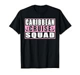 Caribbean Cruise Squad Crucero Caribe Camiseta